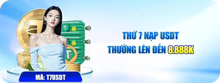 Nạp usdt thứ 7 thưởng thêm 8%